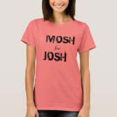 Josh-moshing T-shirt (Voorkant)
