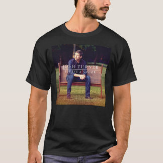 Josh Turner, ik heb een redder. T-shirt