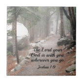 Joshua 1:9 De Heer jouw God is met jou.. Tegeltje (Voorkant)