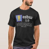 Joshua 1 9 Illuminated Old Testament Bible Quote T-shirt (Voorkant)