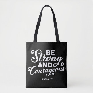 Joshua 1:9 T-shirt: Courageous Faith Statement Tote Bag