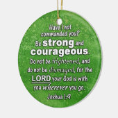 Joshua 1:9 Wees sterk en moedig - Bijbelversie Keramisch Ornament (Links)