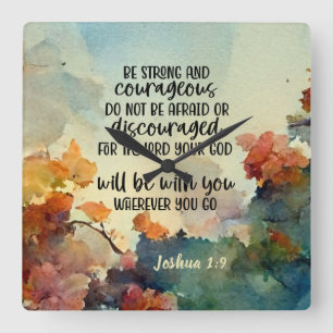 Joshua 1:9 Wees sterk en moedige Waterverf Vierkante Klok