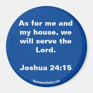 Joshua 24:15 Bijbelverse magnet