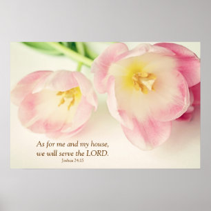 Joshua 24:15 Bijbelverse roze Tulpen Poster