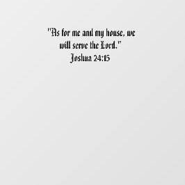 Joshua 24:15 raamsticker