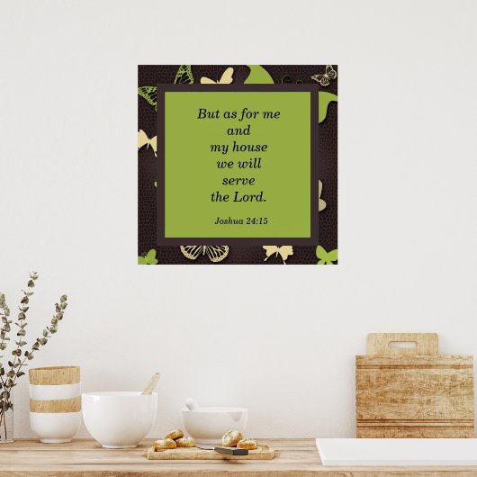 Joshua 24:15 Scripture Verse Butterfly Poster (Keuken)