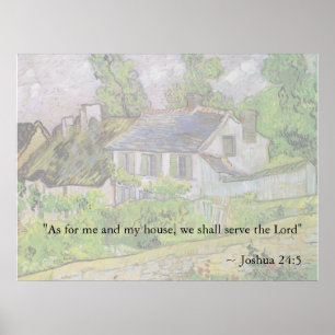Joshua 24:15 Van Gogh House Poster