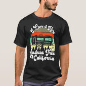 Joshua Tree California Ik hou ervan hier Camping T T-shirt (Voorkant)