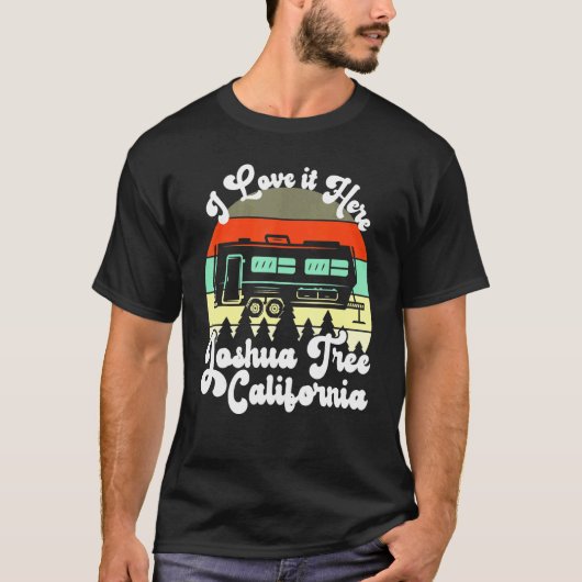 Joshua Tree California Ik hou ervan hier Camping T T-shirt (Voorkant)