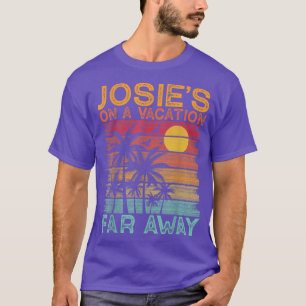 Josie op vakantie ver weg Grappige zomervakantie T-shirt