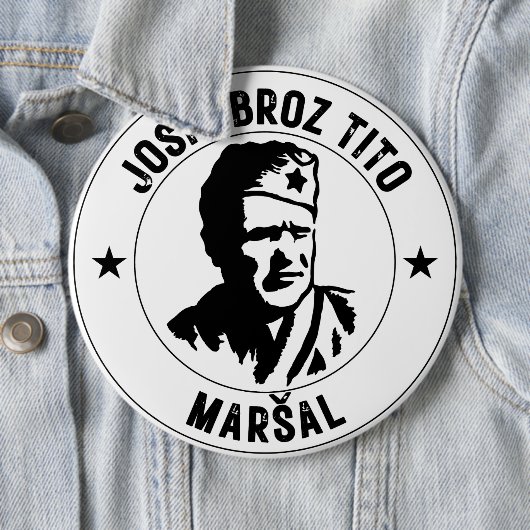 Josip Broz Tito Maršal Ronde Button 6,0 Cm (In situ)