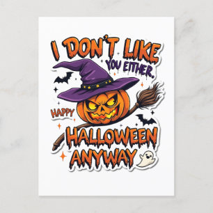 Jou ook niet leuk Gelukkig Halloween Anyway Aankondigingskaart