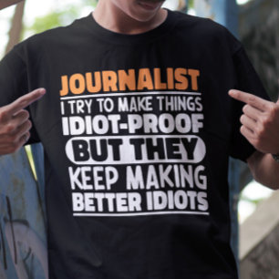 Journalist Ik Probeer Dingen Grappig Te Maken Zita T-shirt