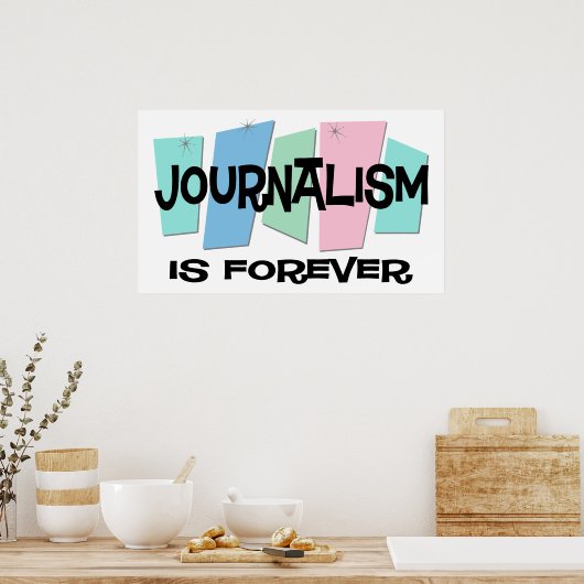 Journalistiek is altijd poster (Keuken)