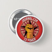 Journalistiek is macht ronde button 5,7 cm (Voorkant /achterkant)