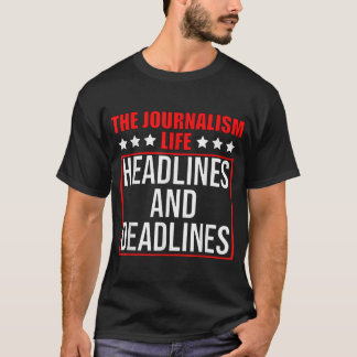 Journalistiek leven kopt journalistiek en tijdlijn t-shirt