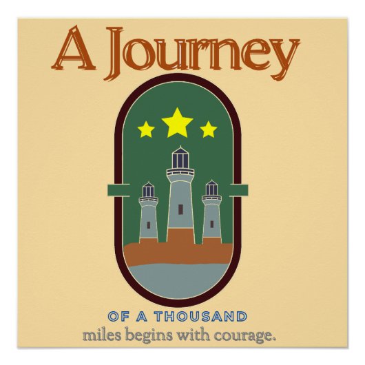 Journey of a Thousand Miles Courage Poster (Voorkant)