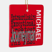 Journeyman Extraordinaire CUSTOM Keramisch Ornament (Rechts)