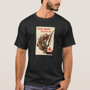 Jouw bloed kan hem redden Amerikaanse VS WOII were T-shirt