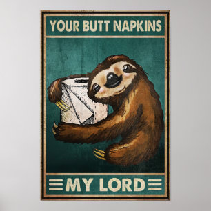 Jouw Butt Napkins My Lord - Home Decor Wall Poster