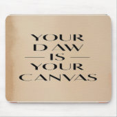 Jouw DAW is jouw canvas Muismat (Voorkant)