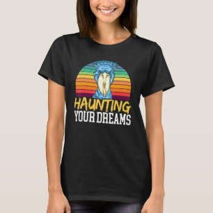 Jouw dromen achtervolgen Schoenbekooievaar Vogel W T-shirt