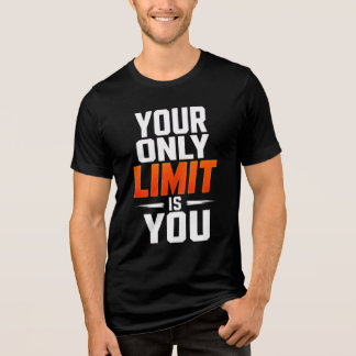 jouw enige beperking ben jezelf – Motivatie T-shir Tri-Blend Shirt