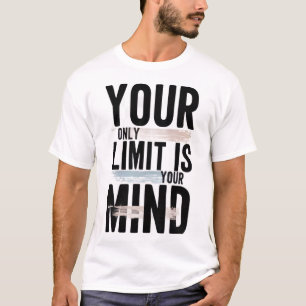 Jouw Enige Limiet Is Je Geest Grafische T-Shirt