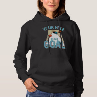 Jouw gat is mijn doel  Cornhole Bean Bag-liefhebbe Hoodie