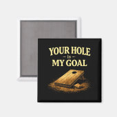 Jouw gat is mijn doel Grappig Cornhole Bean Bag Sp Magneet (Voorkant / Achterkant)