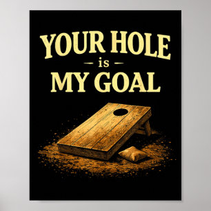 Jouw gat is mijn doel Grappig Cornhole Bean Bag Sp Poster