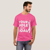 Jouw gat is mijn doel, grappige Golf Golfing Sport T-shirt (Voorkant volledig)
