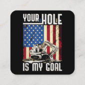 Jouw gat is mijn doel Zware Apparatuur Operator Fu Vierkante Visitekaartje (Achterkant)