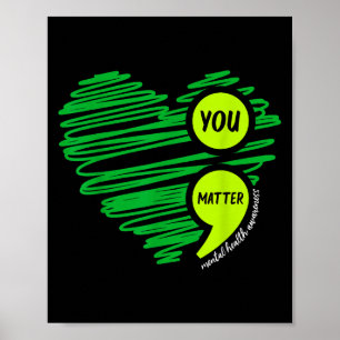 Jouw geestelijke gezondheidsbewustzijn Groen Suïci Poster