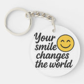 Jouw glimlach verandert de wereld sleutelhanger (Voorkant)