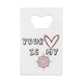 Jouw hart is mijn kompas. creditkaart flessenopener (Achterkant)