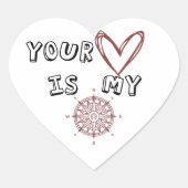 Jouw hart is mijn kompas. hart sticker (Voorkant)
