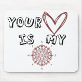 Jouw hart is mijn kompas. muismat (Voorkant)