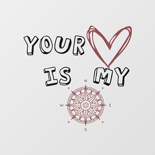 Jouw hart is mijn kompas. raamsticker (Vel)