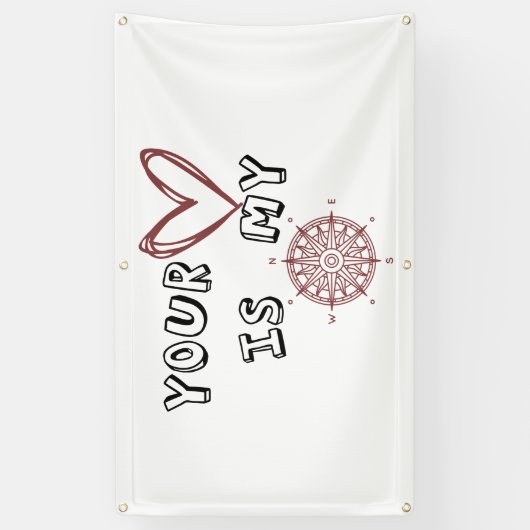 Jouw hart is mijn kompas. spandoek (Verticaal)