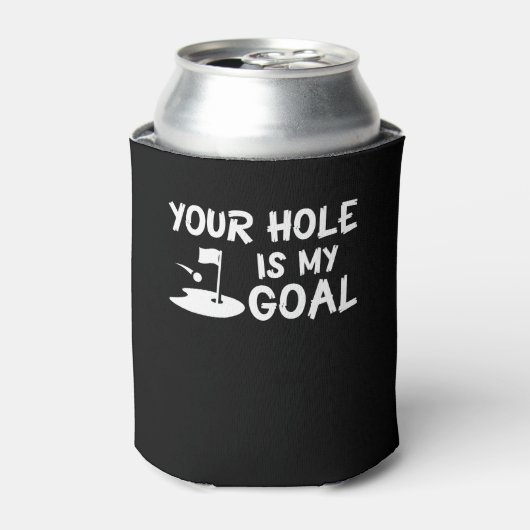 Jouw Hole is Goal Funny Humor Golf Lover Blikjeskoeler (Blikje Voorkant)