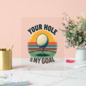 Jouw hole is mijn doel golfen golf acryl bord (Huwelijk)