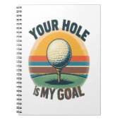 Jouw hole is mijn doel golfen golf notitieboek (Voorkant)