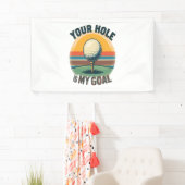 Jouw hole is mijn doel golfen golf spandoek (Insitu)