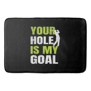 Jouw hole is mijn doel - Golfspeler Golfen Humor P Badmat