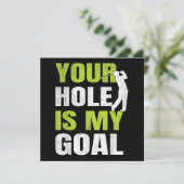 Jouw hole is mijn doel - Golfspeler Golfen Humor P Bedankkaart (Staand voorkant)