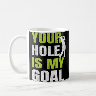 Jouw hole is mijn doel - Golfspeler Golfen Humor P Koffiemok