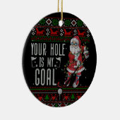 Jouw Hole My Goal Santa die Golf Ugly Sweater spee Keramisch Ornament (Rechts)