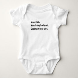 Jouw idee. Jouw baby body. Maak het op jouw manier Romper